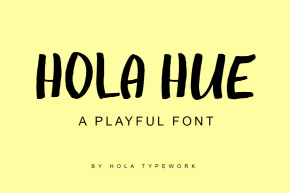 Hola Hue: A Handwritten Font for Editorial Design and Publishing