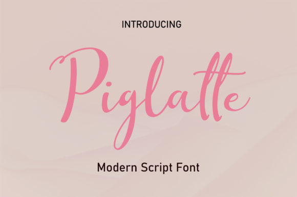 Piglatte: A Handwritten Script Font That Gives Your Brand a Personal Touch
